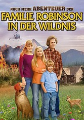 Noch mehr Abenteuer der Familie Robinson in der Wildnis