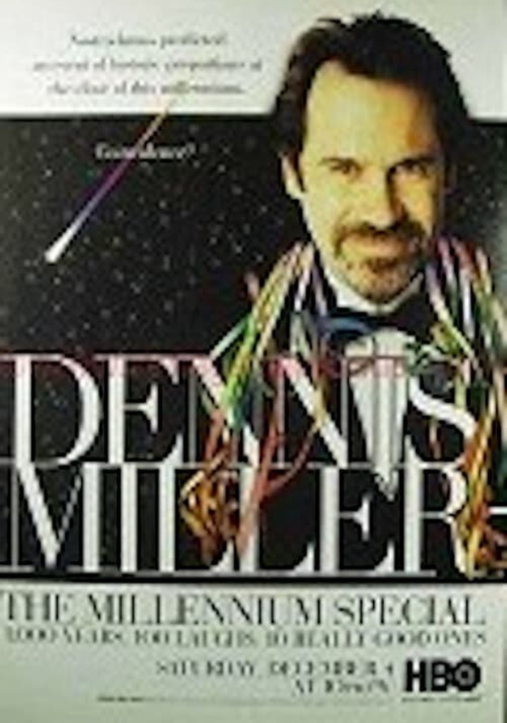 Dennis Miller: The Millennium Special