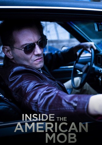 Watch inside the american mob online free clearance