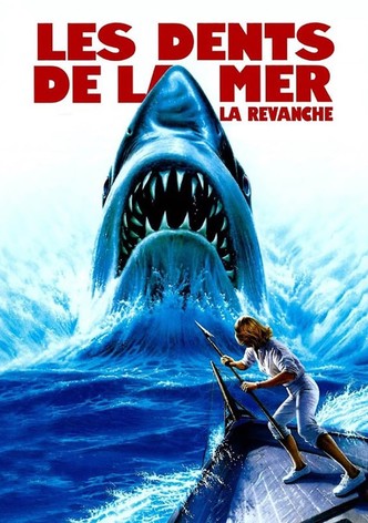 Les Dents de la mer 4 : La Revanche