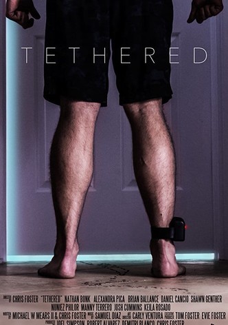 Tethered