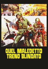 Quel maledetto treno blindato