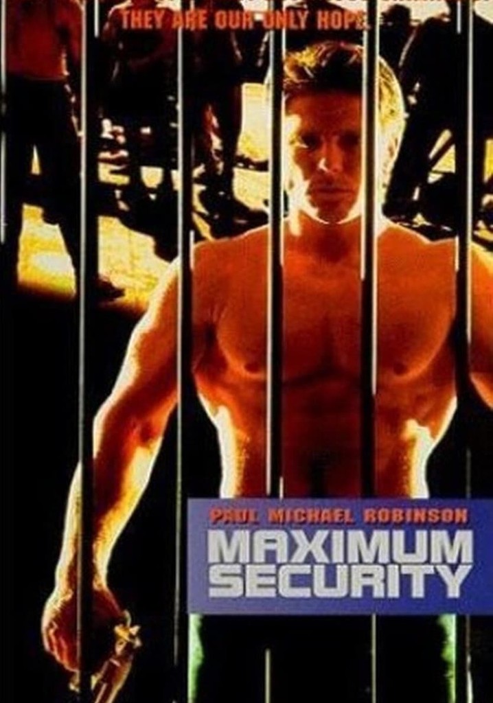 Maximum Security streaming: where to watch online?