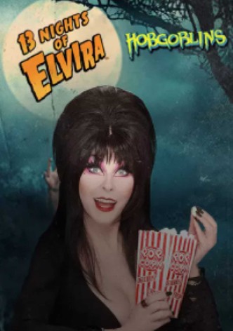 13 Nights of Elvira: Hobgoblins