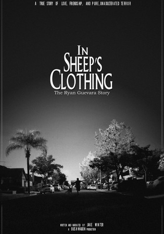 In Sheep's Clothing: The Ryan Guevara Story