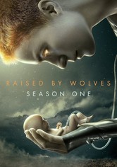 Raised by Wolves - Raised By Wolves: Staffel 1