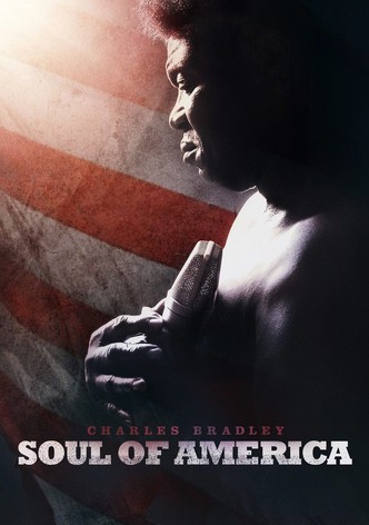 Charles Bradley: Soul of America