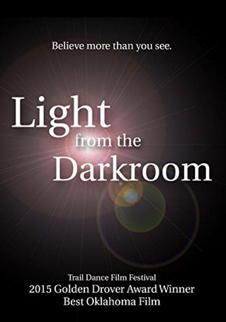 Light from the Darkroom