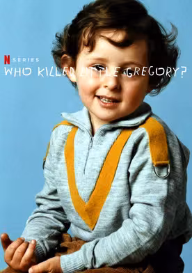Küçük Gregory'yi Kim Öldürdü?