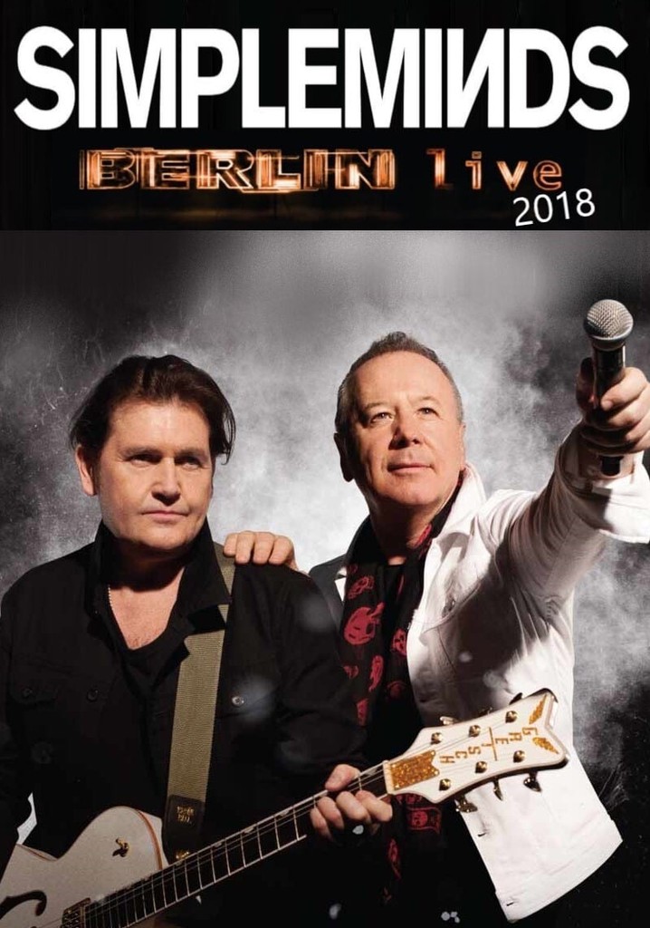 Simple Minds | Berlin Live 2018