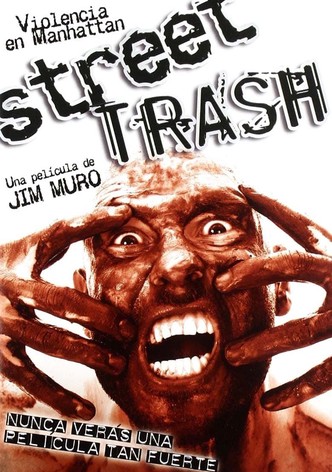 Street Trash: Violencia en Manhattan