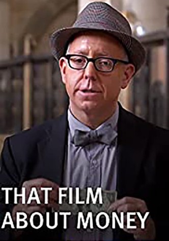 That Film About Money