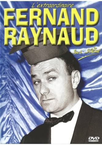 L'extraordinaire Fernand Raynaud sur scène