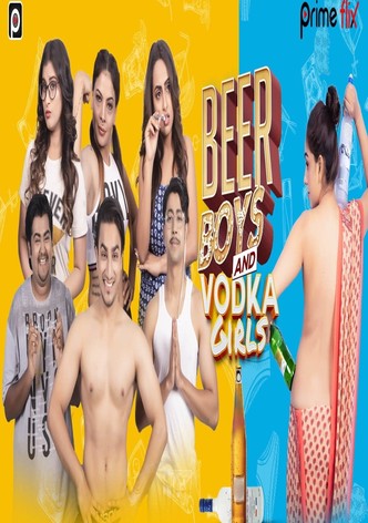 Beer Boys and Vodka Girls