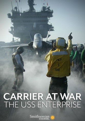 Carrier at War: The USS Enterprise