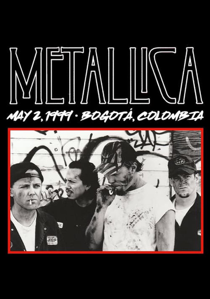 Metallica: Live in Bogotá, Colombia - May 2, 1999