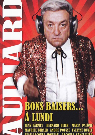 Bons baisers... à lundi