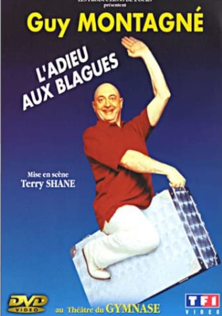 Guy Montagné: L'Adieu aux blagues