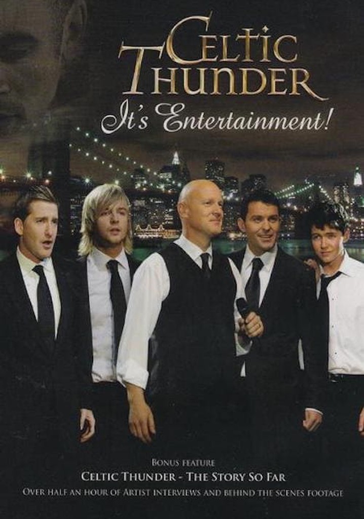 Celtic Thunder: It's Entertainment!