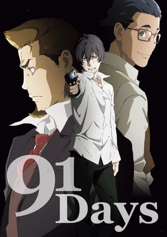 91 days - I drink and watch anime