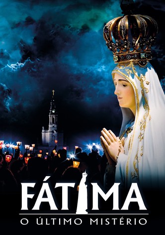 Fátima: O Derradeiro Mistério