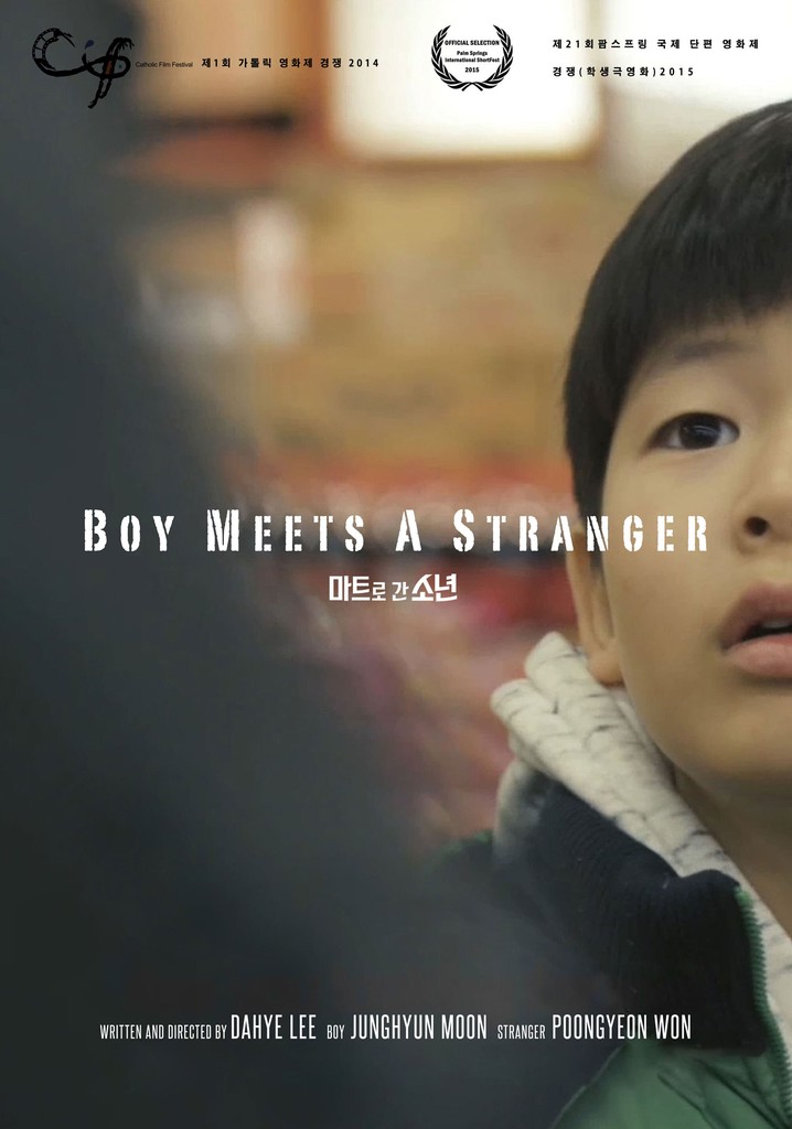 Boy Meets a Stranger