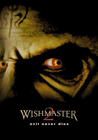 Wishmaster 2: Evil Never Dies