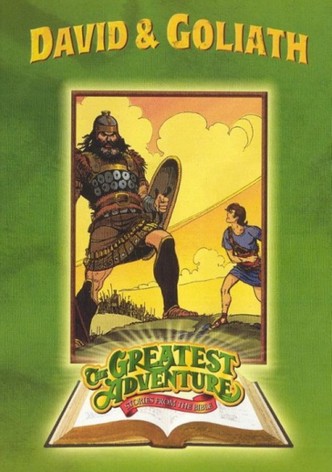 David & Goliath - The Greatest Adventure Stories from the Bible