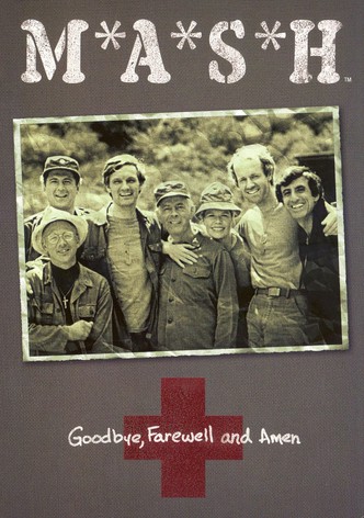 M*A*S*H - Goodbye, Farewell and Amen