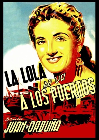 La Lola se va a los puertos