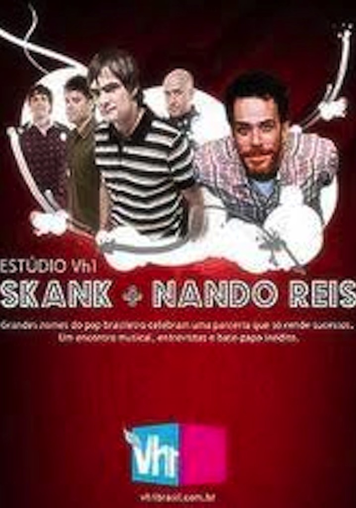 Skank e Nando Reis: Estúdio VH1