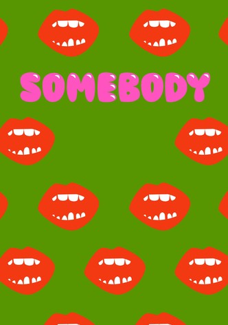 Somebody