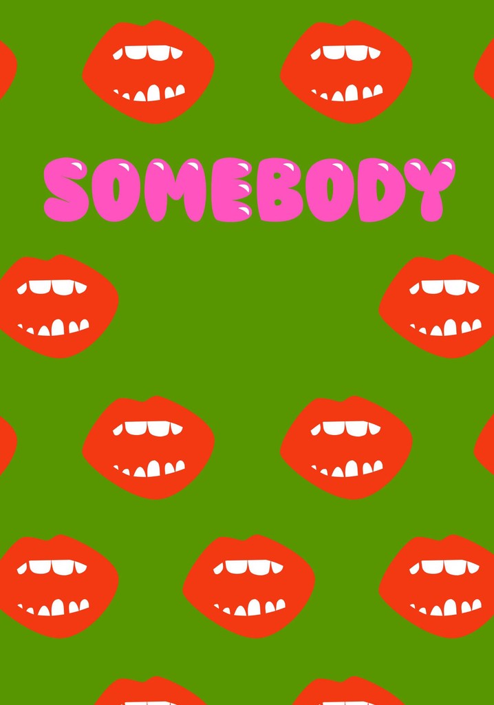 Somebody