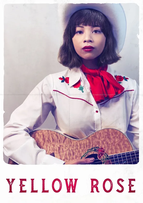 Yellow Rose streaming where to watch movie online?