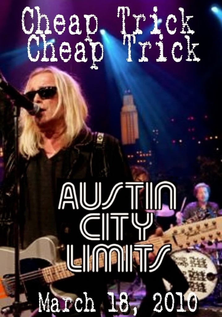Cheap Trick - Live in Austin