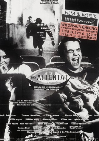 Das Attentat - Denn sie wissen nicht, was sie tun sollen