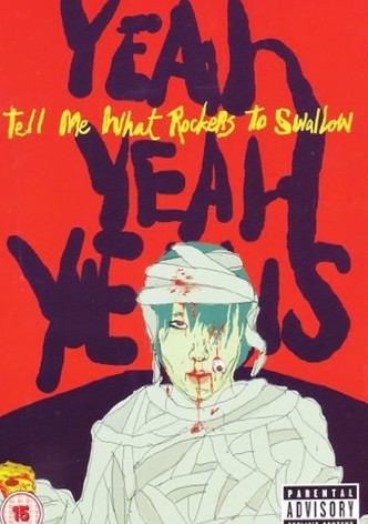 Yeah Yeah Yeahs: Tell Me What Rockers to Swallow