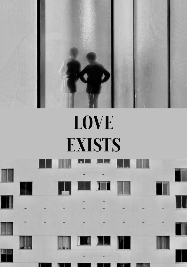 Exist for Love.