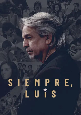 Siempre, Luis poster