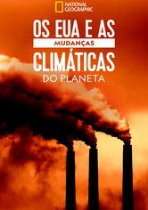 Os EUA e as Mudanças Climáticas do Planeta