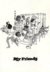 Amicii mei: Partea I