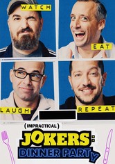Impractical Jokers: Dinner Party