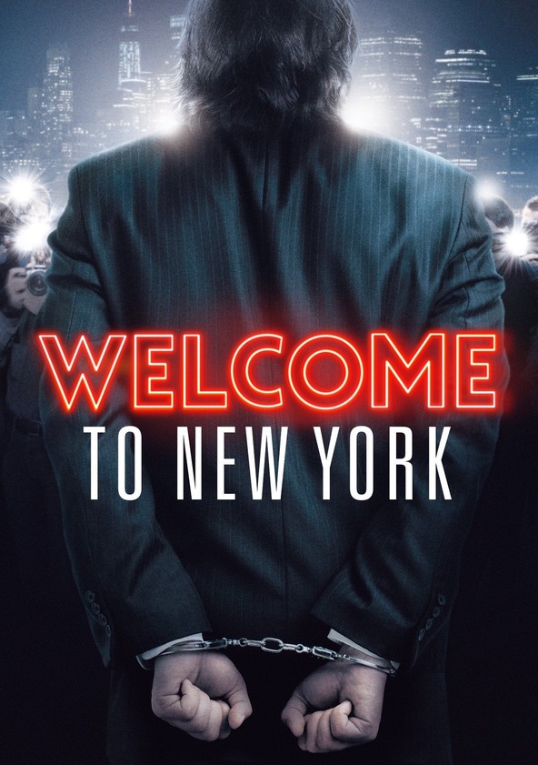 Welcome to New York movie watch streaming online