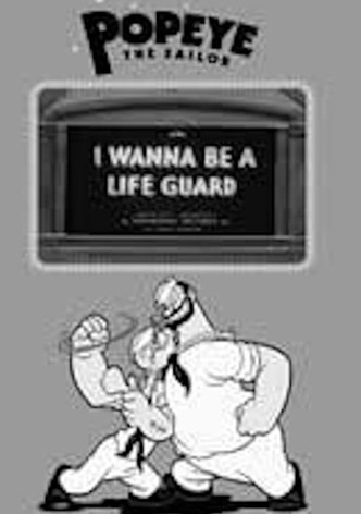 I Wanna Be a Life Guard