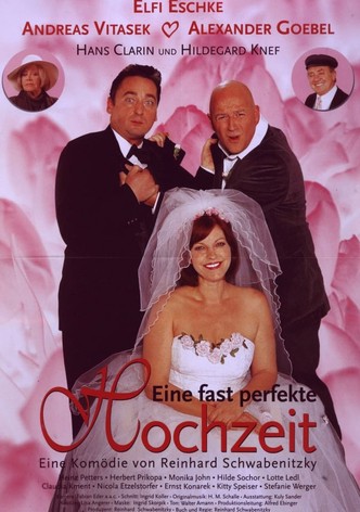 Eine fast perfekte Hochzeit