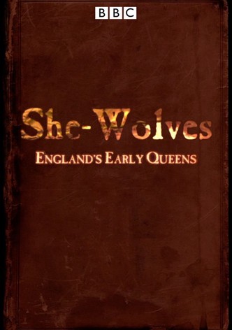 She-Wolves: England's Early Queens