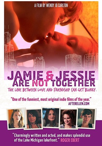 Jamie and Jessie Are Not Together