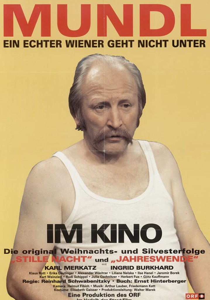 Mundl - Ein echter Wiener geht nicht unter