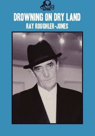 Drowning on Dry Land