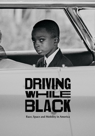 Driving While Black: Race, Space and Mobility in America